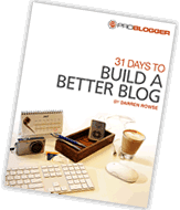 50% Discount On The “31 Days To Build A Better Blog” Ebook Photo
