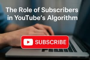 The Role of Subscribers in YouTube’s Algorithm Photo