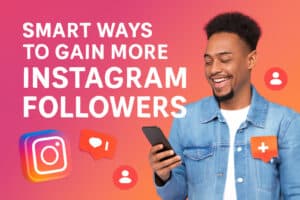 Smart Ways to Gain More Instagram Followers Fast Photo